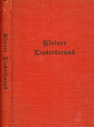 Item #064683 Kleiner Liederfreund. Gustave O. Arlt, Christel B. Schomaker