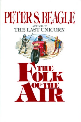 Item #064709 The Folk of the Air. Peter S. Beagle