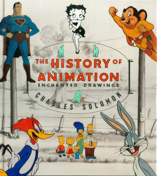 Item #064779 Enchanted Drawings: The History of Animation. Charles Solomon.
