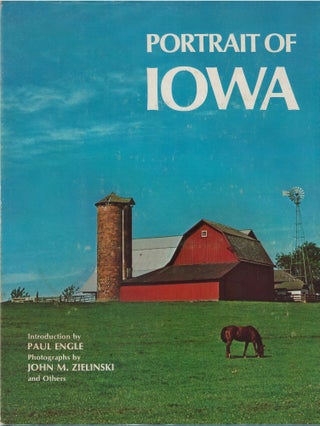Item #064789 Portrait of Iowa. Paul Engle, John M. Zielinski
