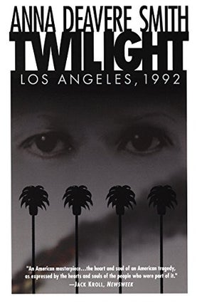 Item #064853 Twilight: Los Angeles, 1992. Anna Deavere Smith