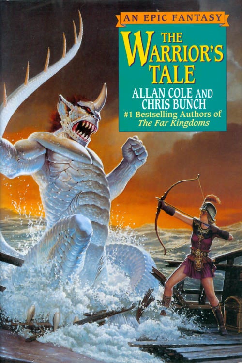 Item #064890 The Warrior's Tale. Allan Cole, Chris Bunch.