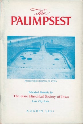 Item #064928 The Palimpsest - Volume 32 Number 8 - August 1951. William J. Petersen