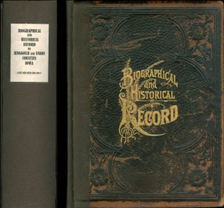 Item #064996 Biographical and Historical Record of Ringgold and Union Counties, Iowa