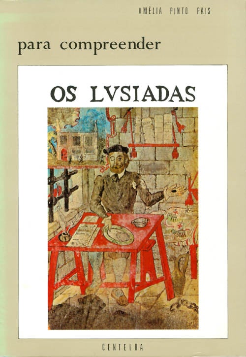 Item #065134 Para compreender "Os Lusíadas" Amélia Pinto Pais.