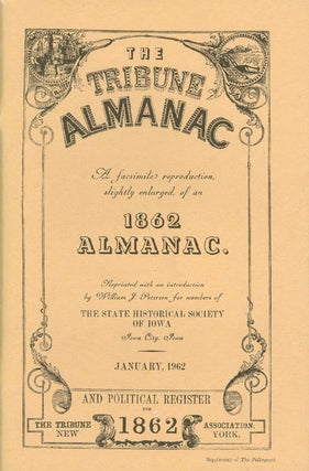 Item #065141 The Tribune Almanac and Political Register for 1862: A Facsmilie Reproduction,...