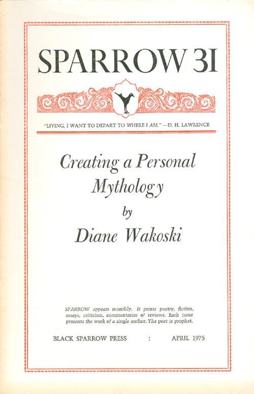 Item #065261 Sparrow 31: Creating a Personal Mythology (April 1975). Diane Wakoski.