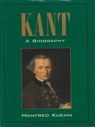 Kant: A Biography