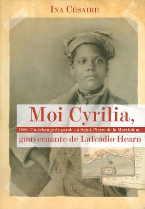Item #065760 Moi Cyrilia, gouvernante de Lafcadio Hearn - 1888, Un échange de paroles à...