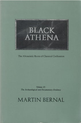 Item #066066 Black Athena: The Afroasiatic Roots of Classical Civilization (Volume II: The...