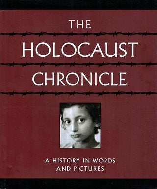 Item #066227 The Holocaust Chronicle. Marilyn J. Harran, John Roth
