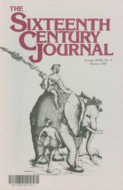 Item #066432 The Sixteenth Century Journal: A Journal for Renaissance and Reformation Students and Scholars, Volume XVIII, No. 4, Winter 1987. Robert V. Schnucker, Robert Tittler, Mack P. Holt.