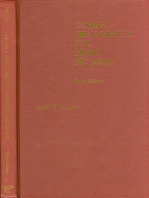 Item #066543 General Bibliography for Music Research (Detroit Studies in Music Bibliography). Keith Eugene Mixter.