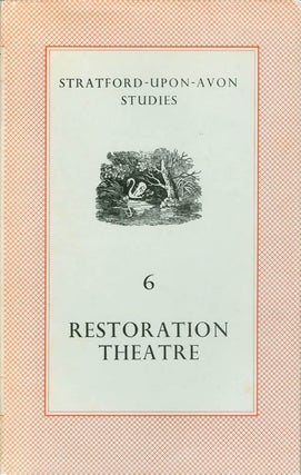 Item #066573 Restoration Theatre (Stratford-Upon-Avon Studies, Volume 6). John Russell Brown,...