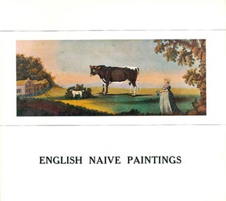Item #066616 English Naive Paintings from the collection of Mr. & Mrs. Andras Kalman, London....