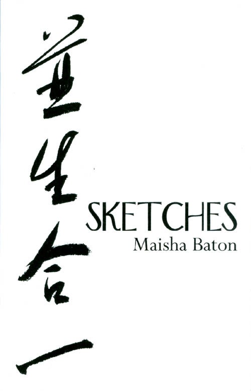 Item #066956 Sketches. Maisha Baton.