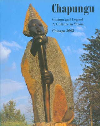 Item #066982 Chapungu: Custom and Legend - A Culture in Stone. Roy Guthrie