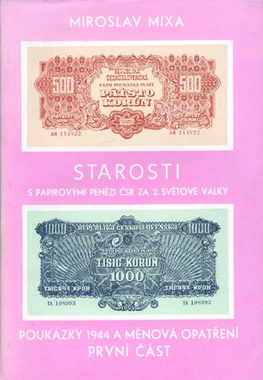 Item #067073 Starosti s papírovymi penezi CSR za 2. svetové války, Dil 1., Poukázky 1944 a...