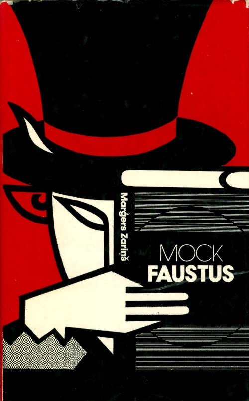 Item #067136 Mock Faustus, or the Corrected Complemented Cooking-Book CCC. Margers Zarins, Raissa Bobrova, Olga Shartse, Margeris Zarins, trans.