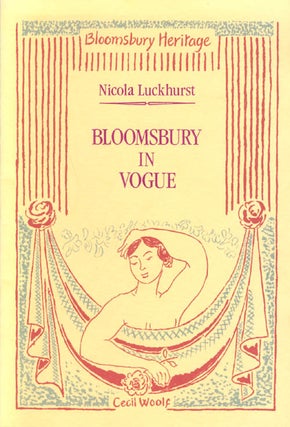 Item #067177 Bloomsbury in Vogue. Nicola Luckhurst