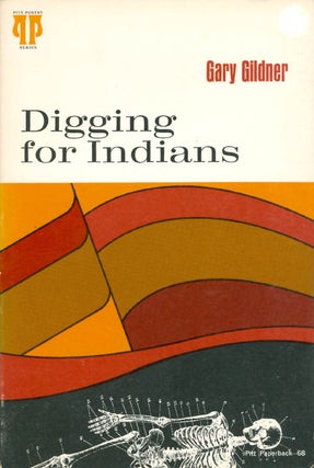 Item #067440 Digging for Indians. Gary Gildner