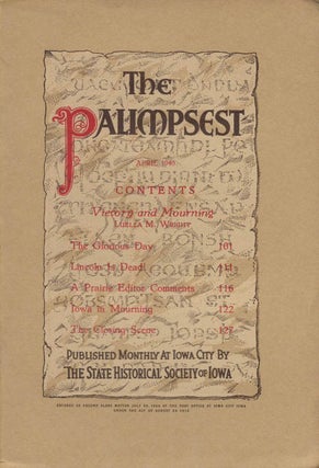 Item #067443 The Palimpsest - Volume 21 Number 4 - April 1940. John Ely Briggs
