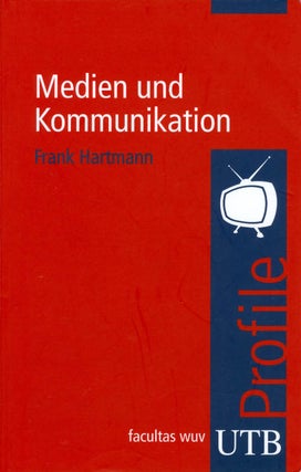 Item #067502 Medien und Kommunikation. Frank Hartmann