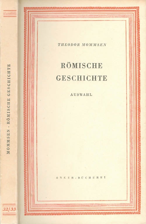Item #067503 Römische Geschichte (Anker-Bücherei Band 32/33). Theodor Mommsen.