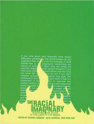 Item #067589 The Racial Imaginary: Writers on Race in the Life of the Mind. Claudia Rankine, Beth...
