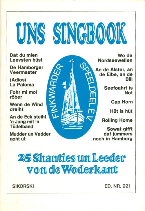Item #067842 Uns Singbook: 25 Shanties un Leeder von de Woderkant.