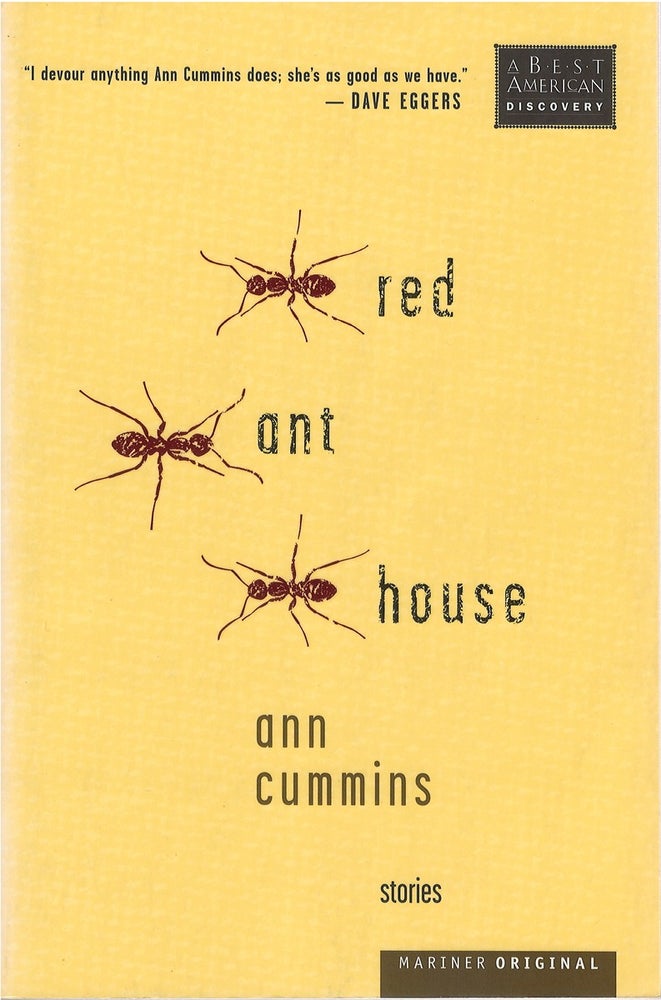 Item #068041 Red Ant House. Ann Cummins.