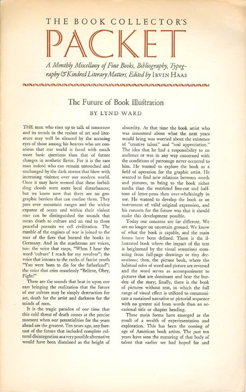 Item #068275 The Future of Book Illustration (The Book Collector's Packet: A Monthly Miscellany of Fine Books, Bibliography, Typography & Kindred Literary Matters, Volume 2, April 1938, Number 17). Lynd Ward, Irvin Haas, Carroll D. Coleman, contributor.