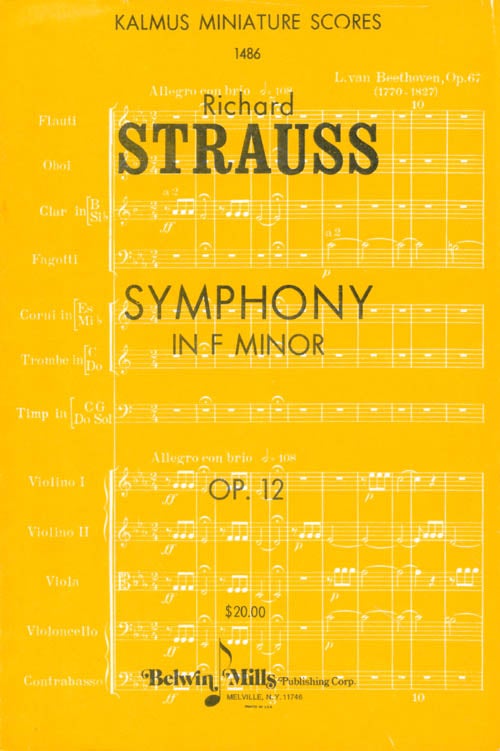 Item #068299 Symphony in f minor, Op. 12 (Kalmus Miniature Scores No. 1486). Richard Strauss.