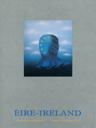 Item #068553 Éire - Ireland, Volume 43: 1 & 2 (Earrach / Samhradh - Spring / Summer 2008)....