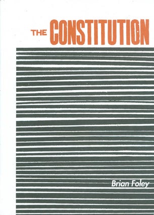 Item #068856 The Constitution. Brian Foley