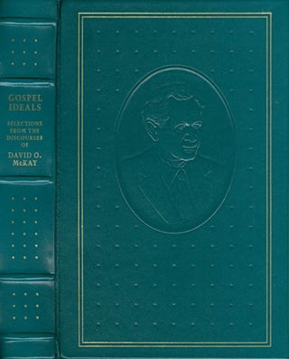 Item #068960 Gospel Ideals: Selections From The Discourses of David O McKay. David O. McKay
