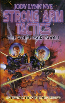 Item #068969 Strong Arm Tactics (The Wolfe Pack, Book I). Jody Lynn Nye