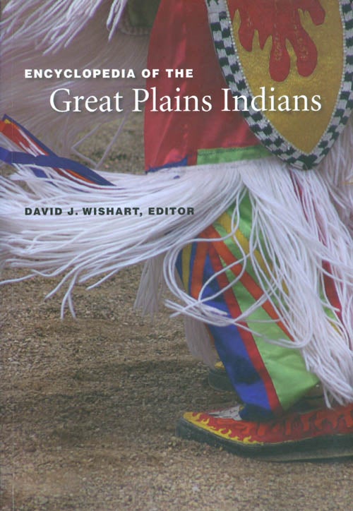 Item #069364 Encyclopedia of the Great Plains Indians. David J. Wishart.