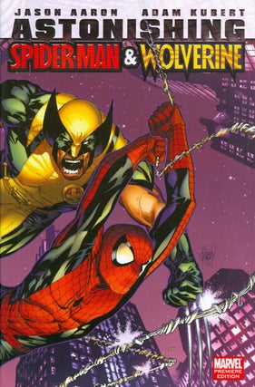 Item #069368 Astonishing Spider-Man and Wolverine. Jason Aaron