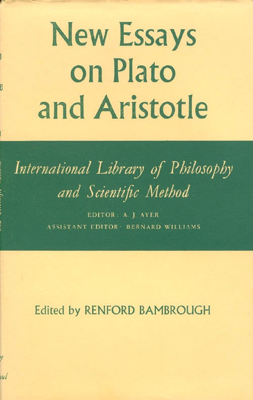 Item #069453 New Essays on Plato and Aristotle (International Library of Philosophy and Scientific Method). Renford Bambrough.