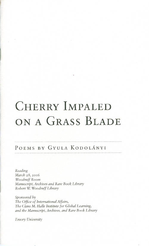 Item #069633 Cherry Impaled on a Grass Blade. Gyula Kodolányi.