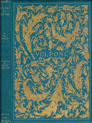 Item #069703 Volpone; or, The Foxe. Ben Jonson, Vincent O'Sullivan, essay