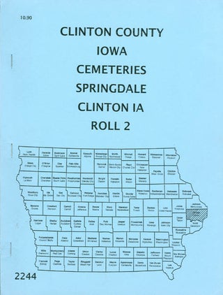 Item #069790 Clinton County, Iowa - Cemeteries - Springdale, Clinton, Iowa Roll 2 (Publication...