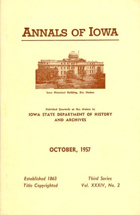 Item #070374 Annals of Iowa: Third Series - Volume 34, Number 2 - October 1957. Emory H. English