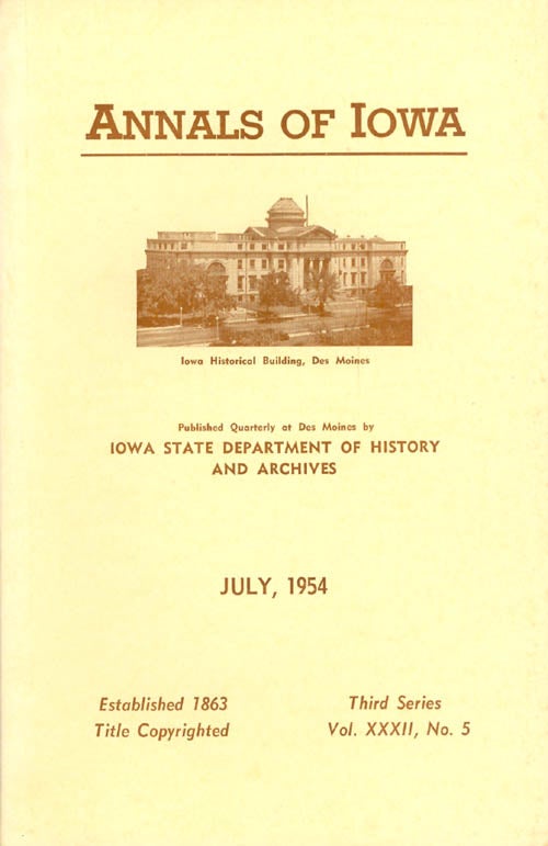 Item #070378 Annals of Iowa: Third Series - Volume 32, Number 5 - July 1954. Emory H. English.