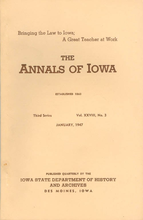 Item #070402 Annals of Iowa: Third Series - Volume 28, Number 3 - January, 1947. Ora Williams.