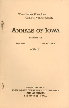 Item #070410 Annals of Iowa: Third Series - Volume 30, Number 8 - April, 1951. Claude R. Cook