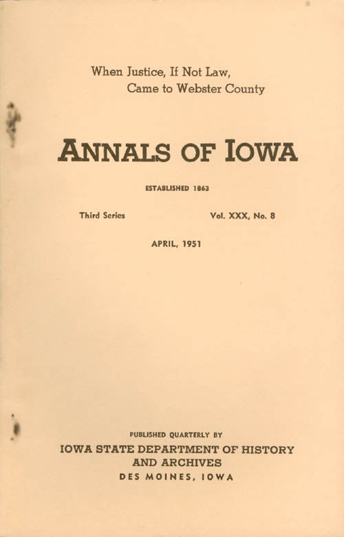 Item #070410 Annals of Iowa: Third Series - Volume 30, Number 8 - April, 1951. Claude R. Cook.