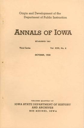 Item #070412 Annals of Iowa: Third Series - Volume 30, Number 6 - October, 1950. Emory H. English