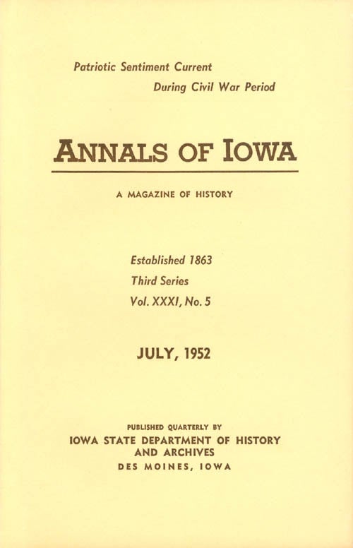 Item #070422 Annals of Iowa: Third Series - Volume 31, Number 5 - July, 1952. Emory H. English.